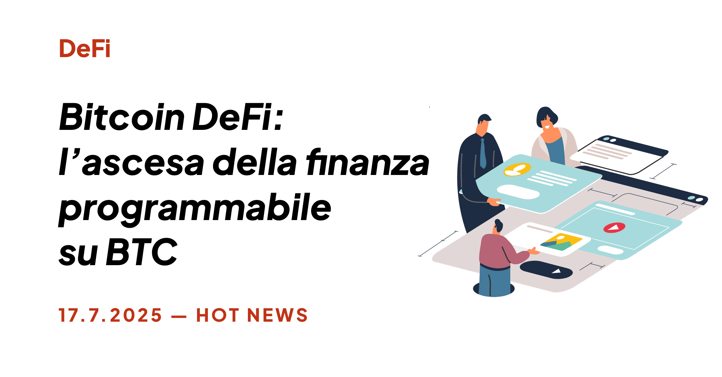 BITCOIN DEFI: L'ASCESA DELLA FINANZA PROGRAMMABILE SU BTC