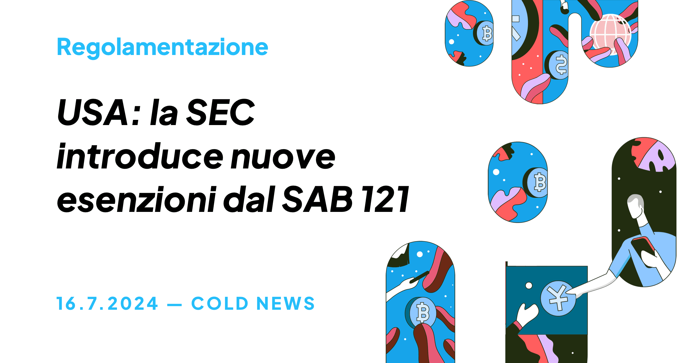 USA: LA SEC INTRODUCE NUOVE ESENZIONI DAL SAB 121