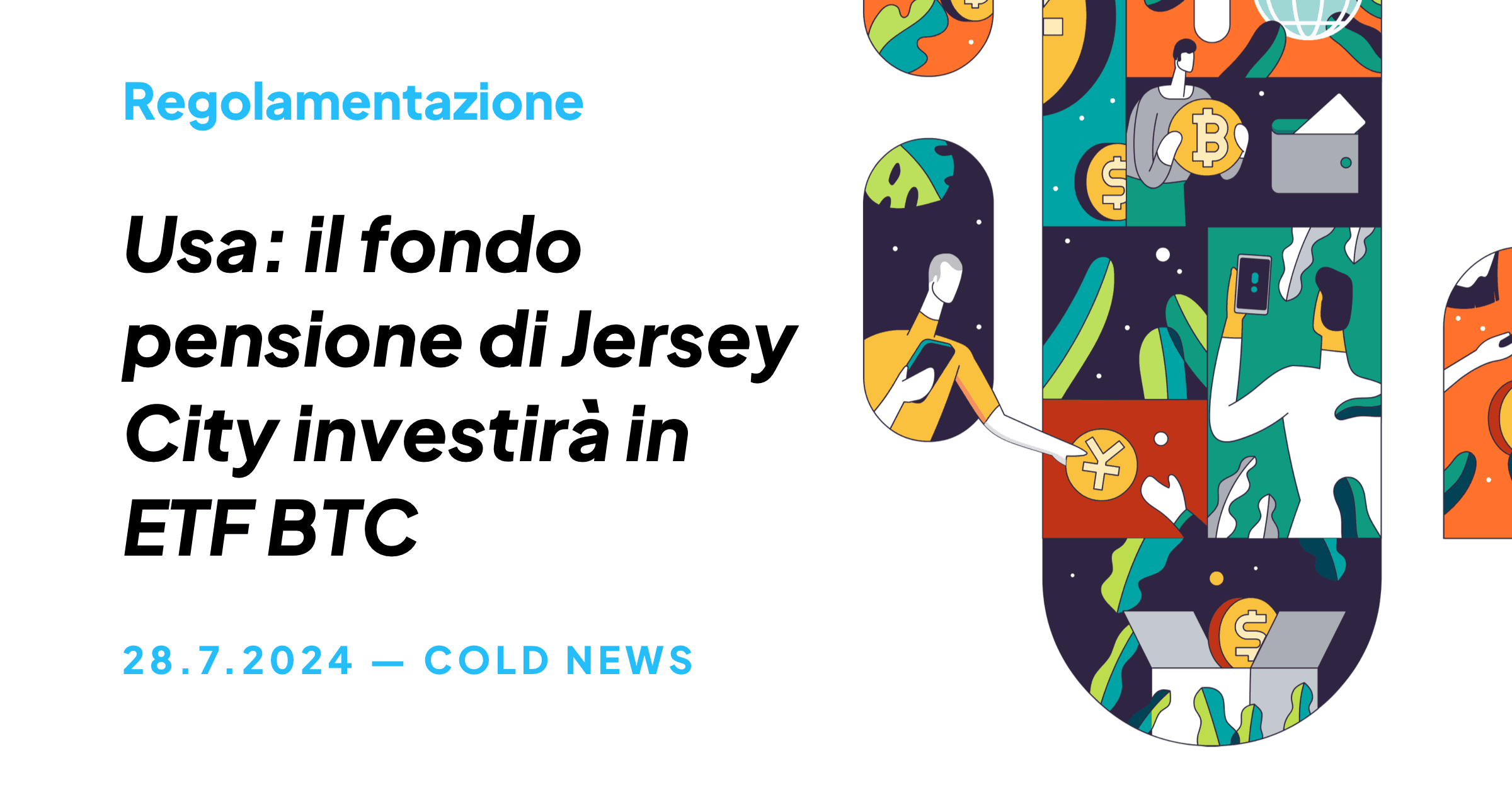 USA: IL FONDO PENSIONE DI JERSEY CITY INVESTIRÀ IN ETF BTC