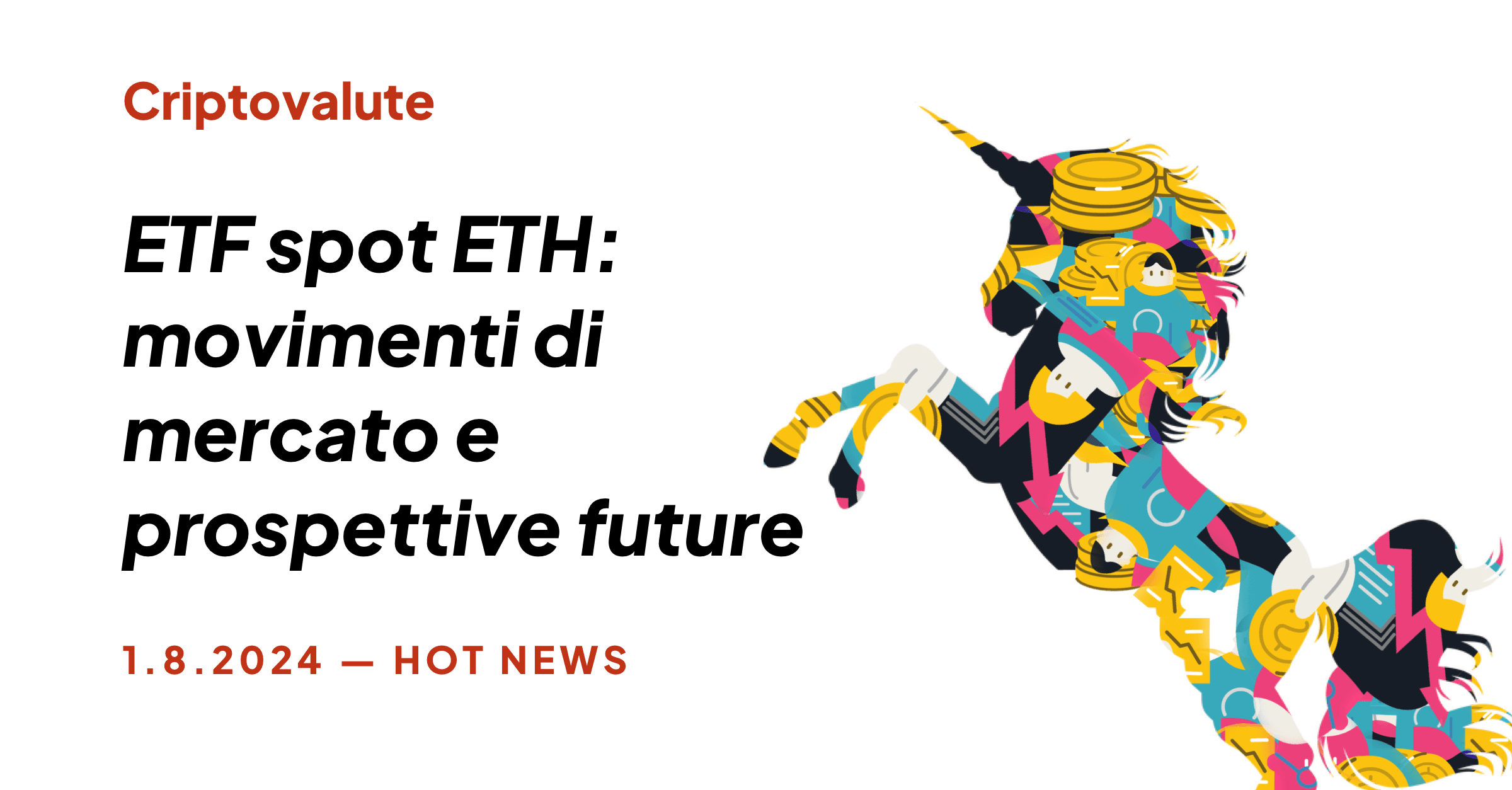 ETF SPOT ETH: MOVIMENTI DI MERCATO E PROSPETTIVE FUTURE