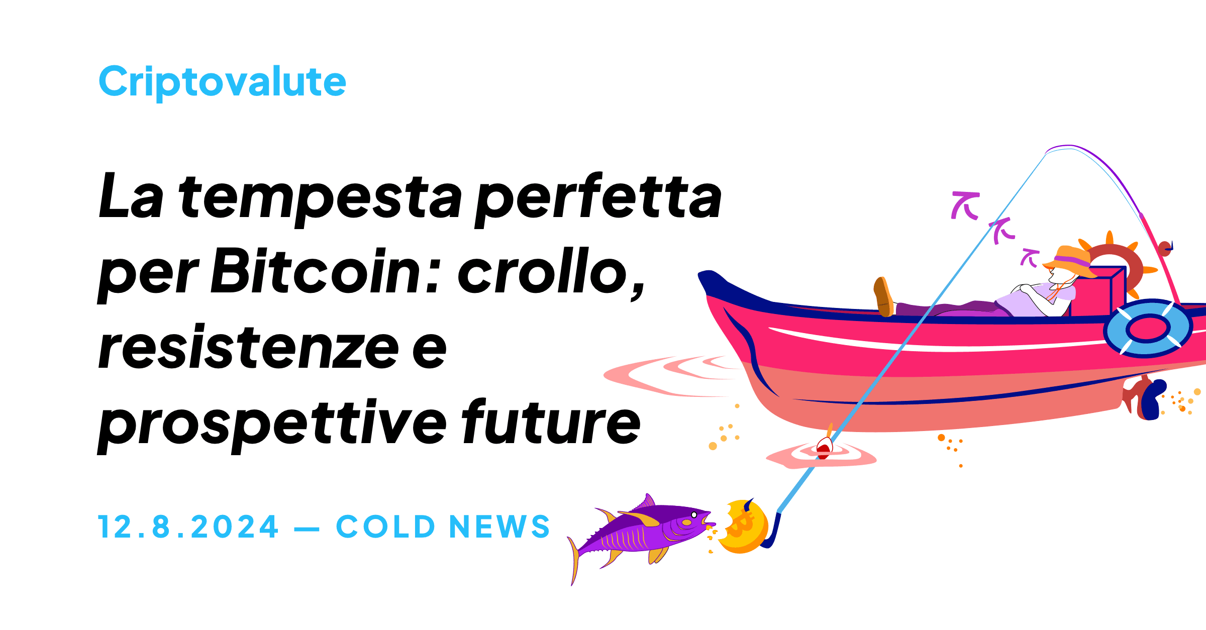 LA TEMPESTA PERFETTA PER BITCOIN: CROLLO, RESISTENZE E PROSPETTIVE FUTURE