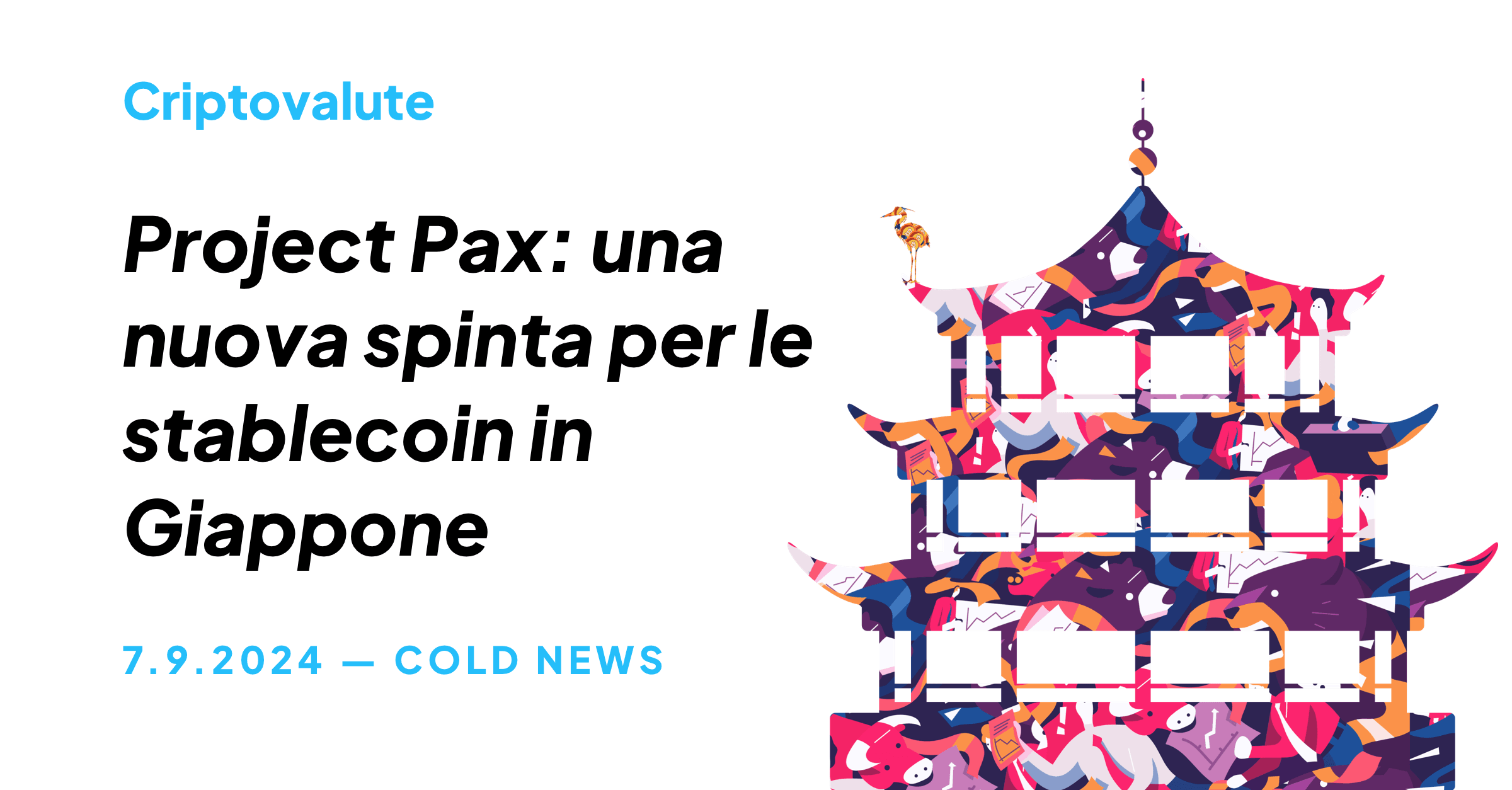PROJECT PAX: UNA NUOVA SPINTA PER LE STABLECOIN IN GIAPPONE