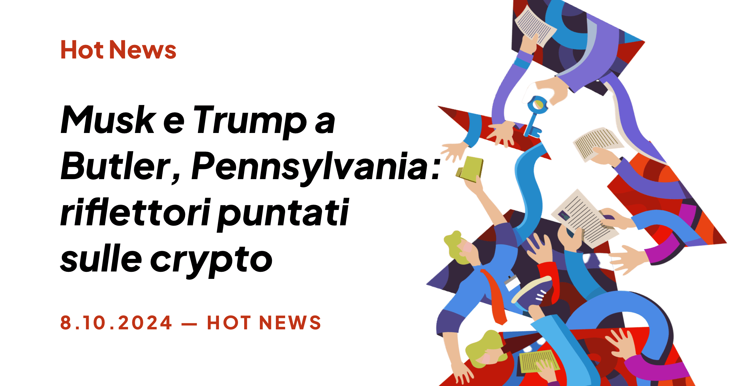 MUSK E TRUMP A BUTLER, PENNSYLVANIA: RIFLETTORI PUNTATI SULLE CRYPTO