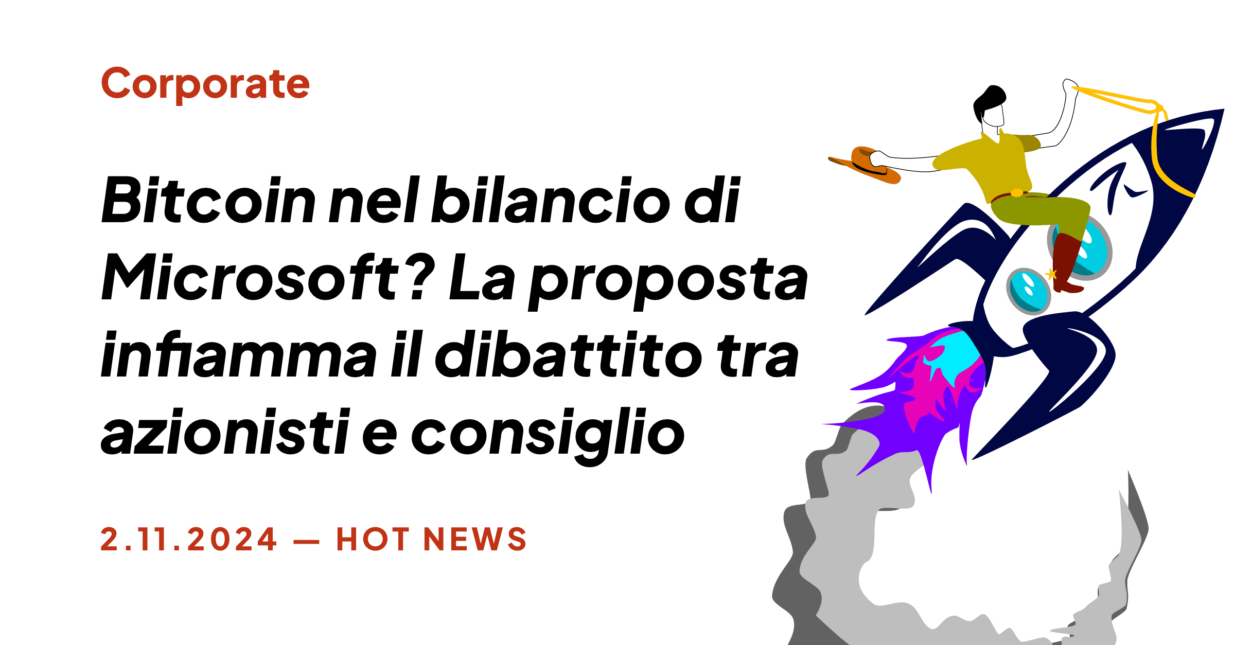 BITCOIN NEL BILANCIO DI MICROSOFT? LA PROPOSTA INFIAMMA IL DIBATTITO TRA AZIONISTI E CONSIGLIO