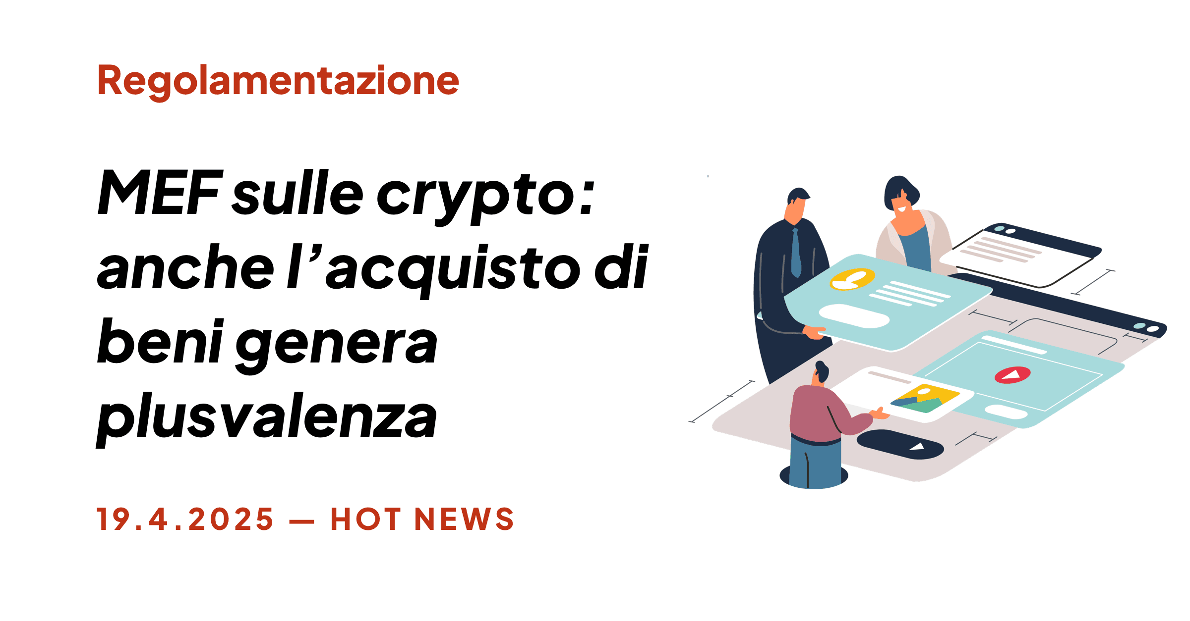 MEF SULLE CRYPTO: ANCHE L'ACQUISTO DI BENI GENERA PLUSVALENZA